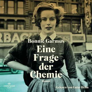 Eine Frage der Chemie - Bonnie Garmus; Luise Helm