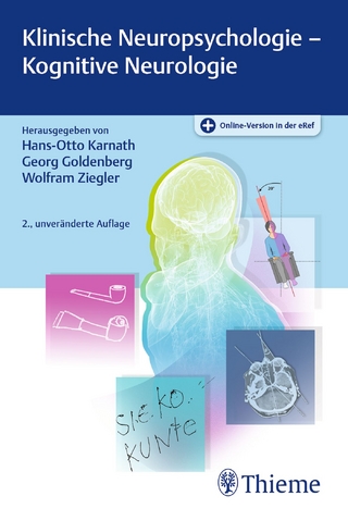 Klinische Neuropsychologie - Kognitive Neurologie - Hans-Otto Karnath; Georg Goldenberg; Wolfram Ziegler