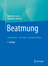 Beatmung - Reinhard Larsen, Alexander Mathes