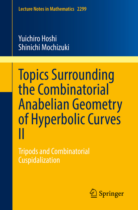 Topics Surrounding the Combinatorial Anabelian Geometry of Hyperbolic Curves II - Yuichiro Hoshi, Shinichi Mochizuki