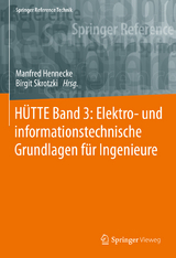HÜTTE Band 3: Elektro- und informationstechnische Grundlagen für Ingenieure - 