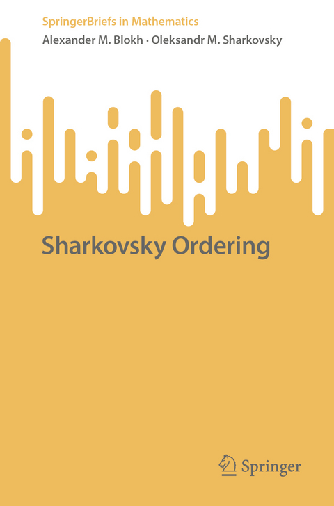 Sharkovsky Ordering - Alexander M. Blokh, Oleksandr M. Sharkovsky