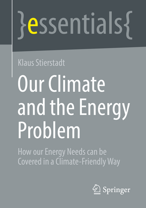 Our Climate and the Energy Problem - Klaus Stierstadt