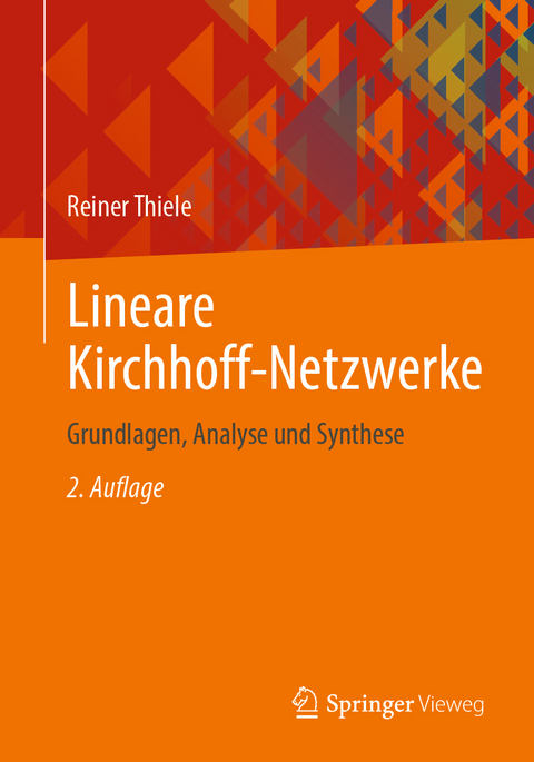Lineare Kirchhoff-Netzwerke - Reiner Thiele