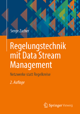Regelungstechnik mit Data Stream Management - Zacher, Serge