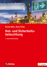 Not- und Sicherheitsbeleuchtung - Weis, Bruno; Finke, Hans