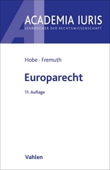 Europarecht - Hobe, Stephan; Fremuth, Michael Lysander