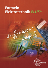 Formeln Elektrotechnik PLUS+ - Isele, Dieter; Klee, Werner; Tkotz, Klaus