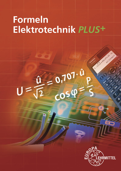 Formeln Elektrotechnik PLUS+ - Dieter Isele, Werner Klee, Klaus Tkotz