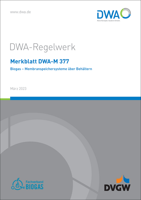 Merkblatt DWA-M 377 Biogas - Membranspeichersysteme über Behältern