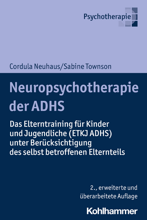 Neuropsychotherapie der ADHS - Cordula Neuhaus, Sabine Townson