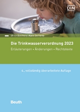 Die Trinkwasserverordnung 2023 - Ulrich Borchers, Karin Gerhardy