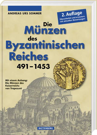Die Münzen des Byzantinischen Reiches 491-1453 - Andreas Urs Sommer