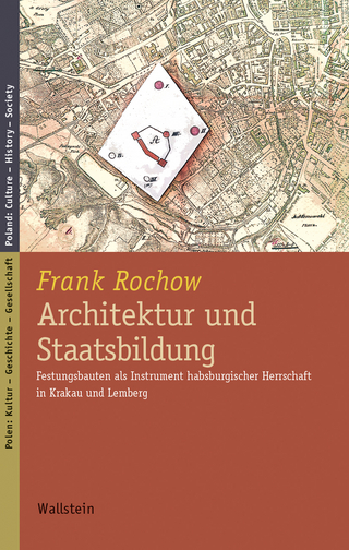 Architektur und Staatsbildung - Frank Rochow
