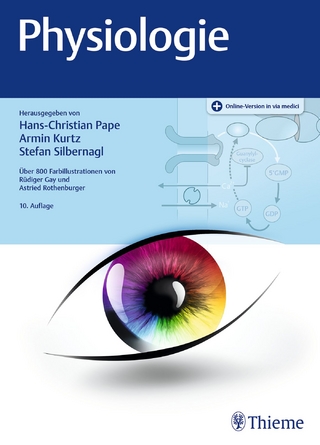 Physiologie - Hans-Christian Pape; Armin Kurtz; Stefan Silbernagl