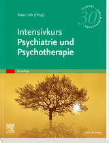 Intensivkurs Psychiatrie und Psychotherapie - Lieb, Klaus