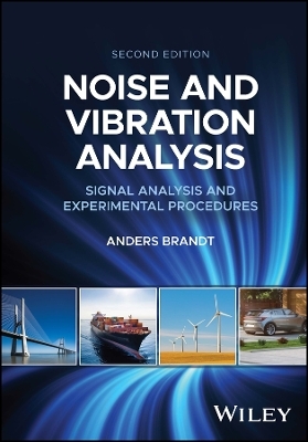 Noise and Vibration Analysis - Anders Brandt