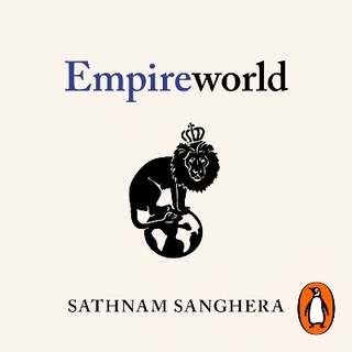 Empireworld - Sathnam Sanghera; Homer Todiwala