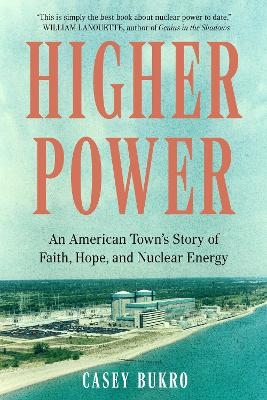 Higher Power - Casey Bukro