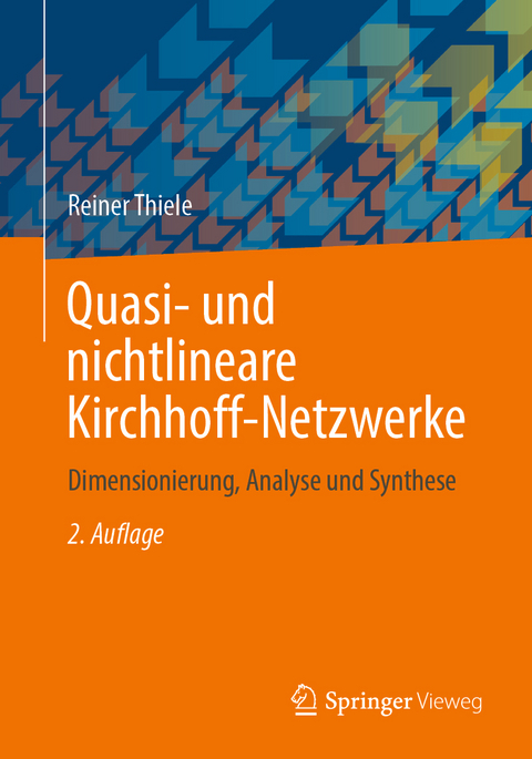 Quasi- und nichtlineare Kirchhoff-Netzwerke - Reiner Thiele