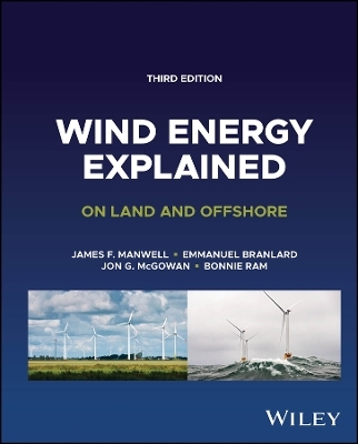 Wind Energy Explained - James F. Manwell, Emmanuel Branlard, Jon G. McGowan, Bonnie Ram