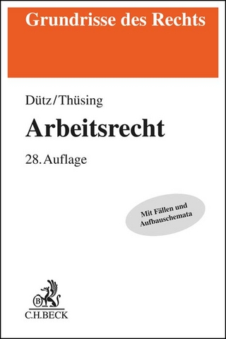Arbeitsrecht - Wilhelm Dütz; Gregor Thüsing