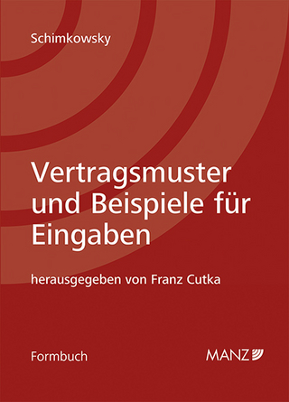Vertragsmuster und Beispiele für Eingaben 9. Auflage - Franz Cutka