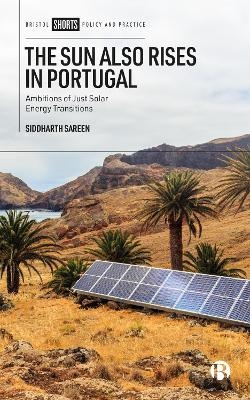 The Sun Also Rises in Portugal - Siddharth Sareen