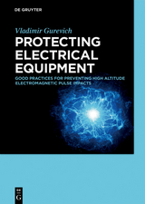 Protecting Electrical Equipment -  Vladimir Gurevich
