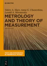 Metrology and Theory of Measurement -  Valery A. Slaev,  Anna G. Chunovkina,  Leonid A. Mironovsky