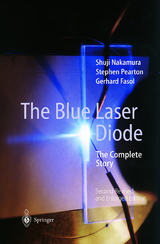 The Blue Laser Diode - Nakamura, Shuji; Pearton, Stephen; Fasol, Gerhard