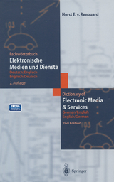 Fachwörterbuch Elektronische Medien und Dienste / Dictionary of Electronic Media and Services - Renouard, Horst E.von
