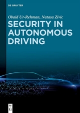 Security in Autonomous Driving - Obaid Ur-Rehman, Natasa Zivic