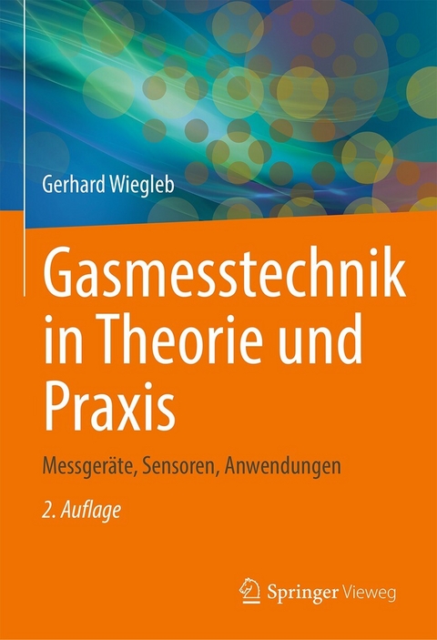 Gasmesstechnik in Theorie und Praxis -  Gerhard Wiegleb