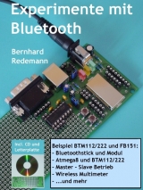 Experimente mit Bluetooth, incl. CD und Leiterplatte - Bernhard Redemann