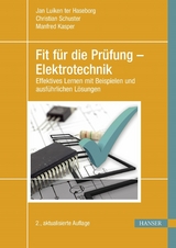Fit für die Prüfung – Elektrotechnik - Jan Luiken ter Haseborg, Christian Schuster, Manfred Kasper