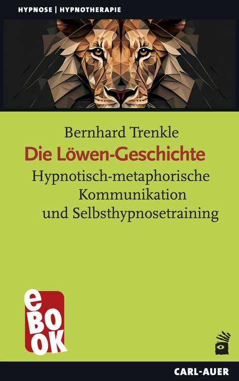 Die Löwen-Geschichte -  Bernhard Trenkle