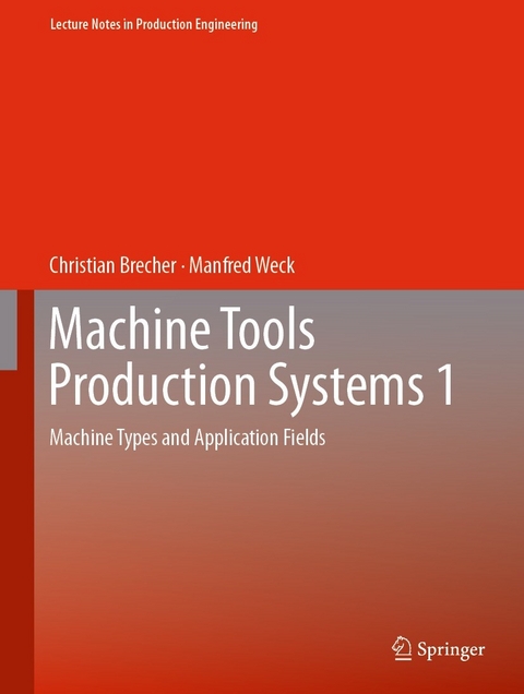 Machine Tools Production Systems 1 -  Christian Brecher,  Manfred Weck