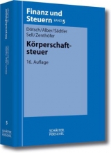Körperschaftsteuer - Dötsch, Ewald; Alber, Matthias; Sädtler, Wolfgang; Sell, Hartmut; Zenthöfer, Wolfgang
