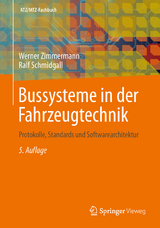 Bussysteme in der Fahrzeugtechnik - Zimmermann, Werner; Schmidgall, Ralf