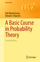 A Basic Course in Probability Theory - Bhattacharya, Rabi; Waymire, Edward C.