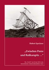 „Zwischen Porze und Roßkarspitz …” - Hubert Speckner