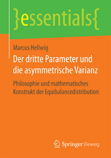 Der dritte Parameter und die asymmetrische Varianz - Marcus Hellwig