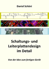 Schaltungs- und Leiterplattendesign im Detail - Daniel Schöni