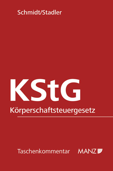 Körperschaftssteuergesetz - KStG - Niklas Schmidt, Eva Stadler