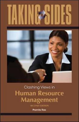 Taking Sides: Clashing Views in Human Resource Management - Pramila Rao