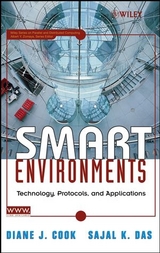 Smart Environments - Diane Cook, Sajal Kumar Das