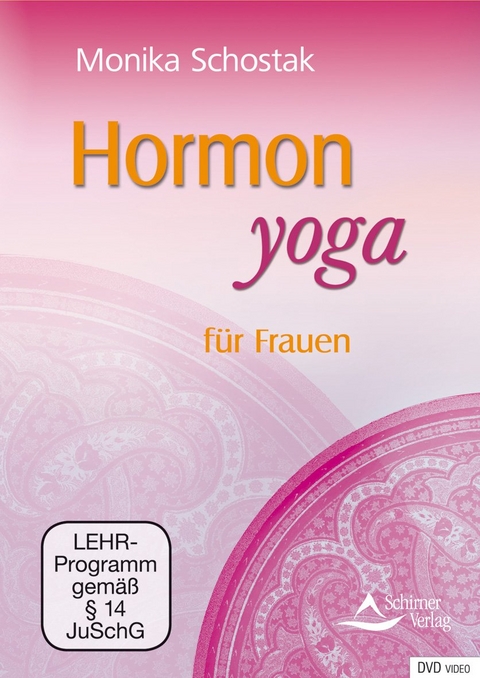 Hormon-Yoga für Frauen - Monika Schostak