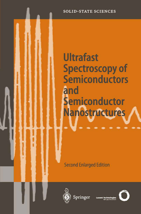 Ultrafast Spectroscopy of Semiconductors and Semiconductor Nanostructures - Jagdeep Shah