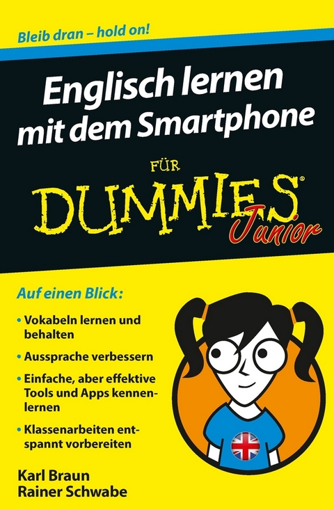 Englisch lernen mit dem Smartphone für Dummies Junior - Rainer Schwabe, Karl Braun